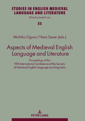 Aspects of Medieval English Language and Literature: Proceedings of the Fifth International Conference of the Society of Historical English Language and Linguistics