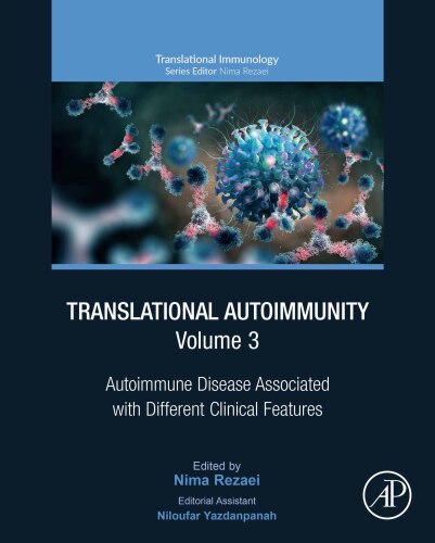 Translational Autoimmunity, Volume 3: Autoimmune Disease Associated with Different Clinical Features
