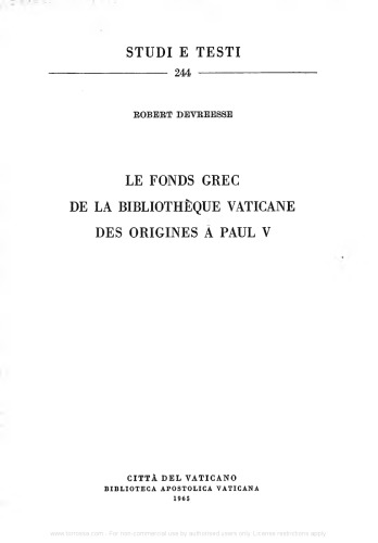 Le fonds grec de la Bibliothèque Vaticane des origines à Paul V