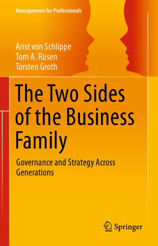 The Two Sides of the Business Family: Governance and Strategy Across Generations