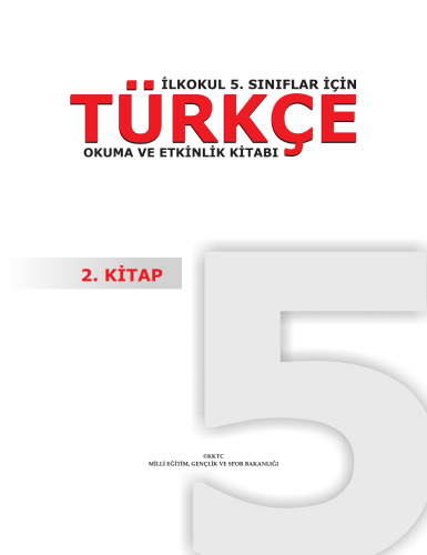Türkçe. İlkokul 5. sınıflar için. Okuma ve Etkinlik Kitabı. 2. Kitap