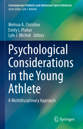 Psychological Considerations in the Young Athlete: A Multidisciplinary Approach