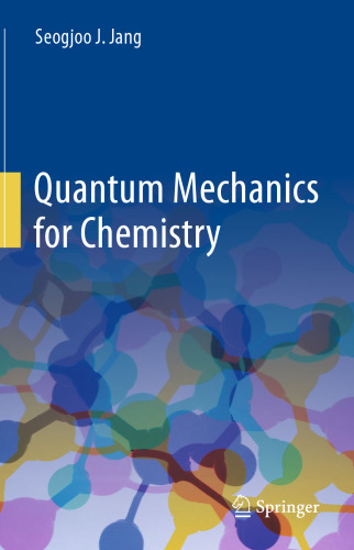 Quantum Mechanics for Chemistry