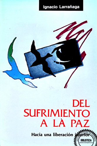 Del sufrimiento a la paz