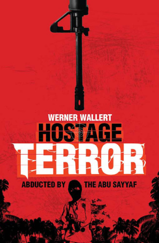Hostage Terror: Adbucted by the Abu Sayaff