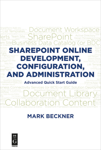 SharePoint Online Development, Configuration, and Administration: Advanced Quick Start Guide