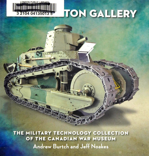 The LeBreton Gallery:The Military Technology Collection of the Canadian War Museum