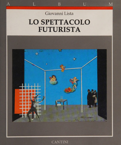 Lo spettacolo futurista