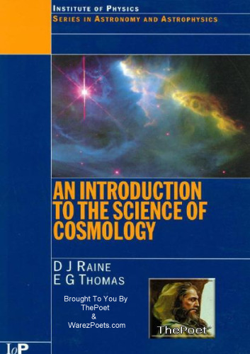 An Introduction to the Science of Cosmology (Series in Astronomy and Astrophysics)