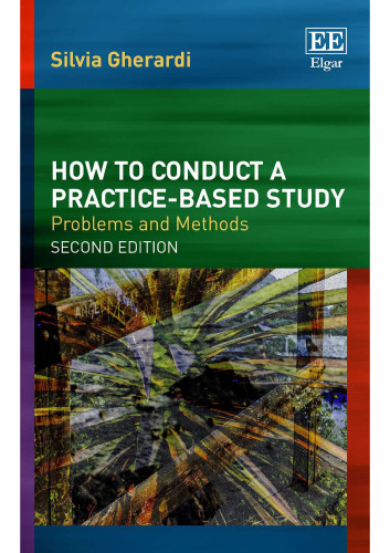 How to Conduct a Practice-based Study: Problems and Methods, Second Edition