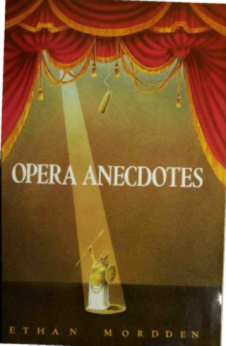Opera Anecdotes (Oxford Paperbacks)