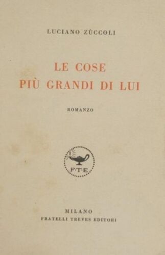 Le cose più grandi di lui