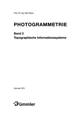 Photogrammetrie: Band 3 Topographische Informationssysteme