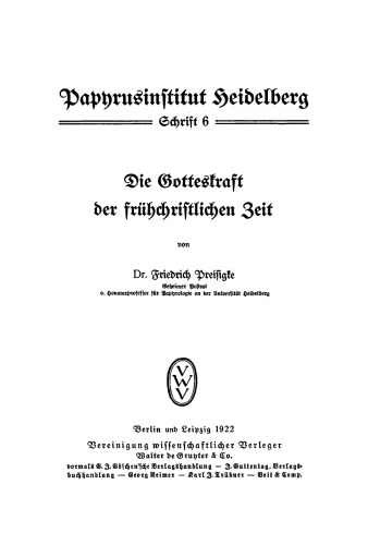 Die Gotteskraft der frühchristlichen Zeit