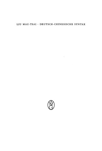 Deutsch-Chinesische Syntax: Ein praktisches Handbuch der modernen chinesischen Umgangssprache