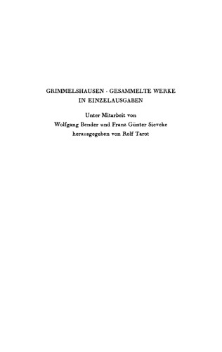 Gesammelte Werke in Einzelausgaben. Des Vortrefflich Keuschen Josephs in Egypten Lebensbeschreibung samt des Musai Lebenslauff: Abdruck der 2. rechtmäßigen Ausgabe 1671