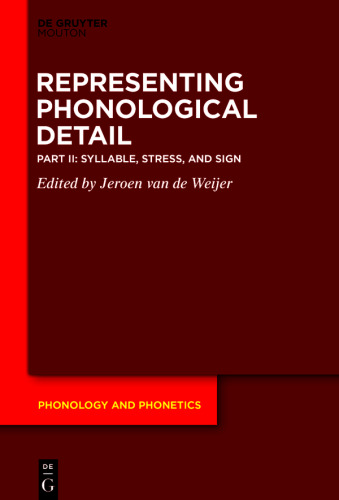 Representing Phonological Detail: Part II Syllable, Stress, and Sign