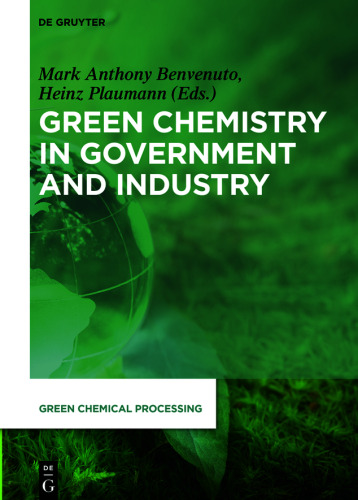 Green Chemistry in Government and Industry