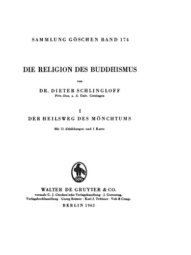 Die Religion des Buddhismus: Band 1 Der Heilsweg des Mönchtums