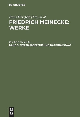 Werke: Band 5 Weltbürgertum und Nationalstaat