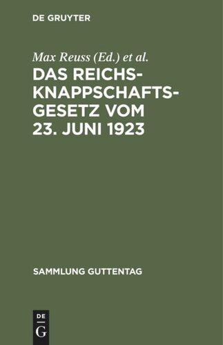 Das Reichsknappschaftsgesetz vom 23. Juni 1923: Nebst Einführungsgesetz