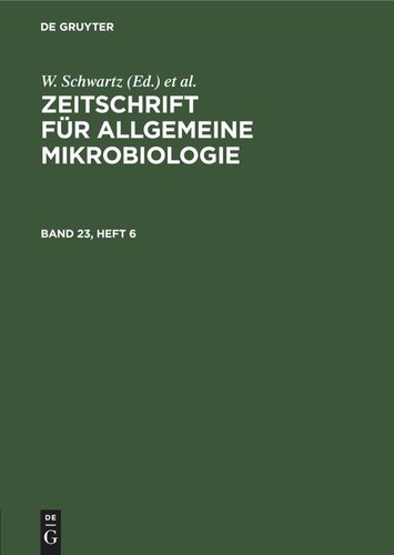 Zeitschrift für Allgemeine Mikrobiologie: Band 23, Heft 6