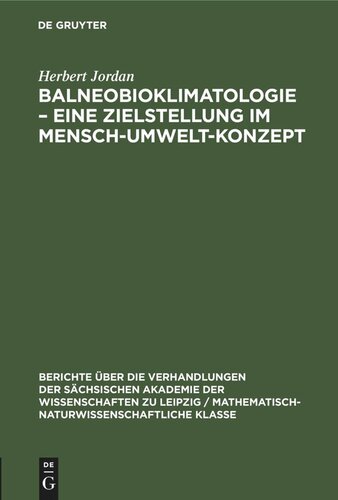 Balneobioklimatologie – Eine Zielstellung im Mensch-Umwelt-Konzept