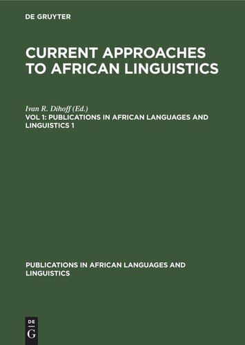 Current Approaches to African Linguistics: Vol 1 Vol. 1