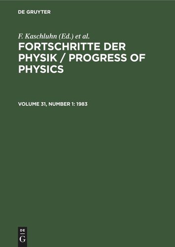 Fortschritte der Physik / Progress of Physics: Volume 31, Number 1 1983