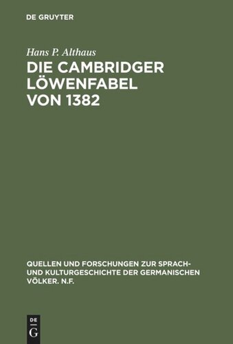 Die Cambridger Löwenfabel von 1382: Untersuchung und Edition eines defektiven Textes
