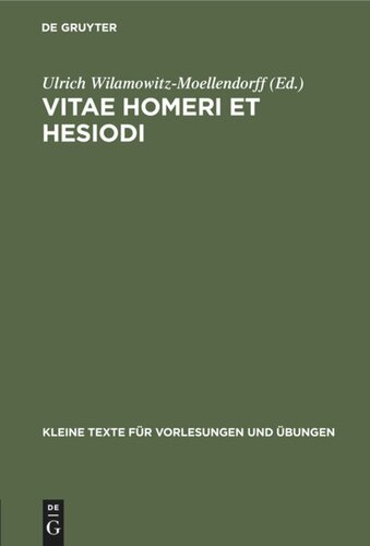 Vitae Homeri et Hesiodi: In usum scholarum