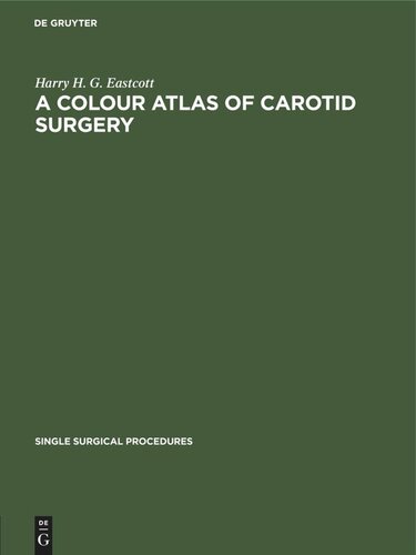A Colour Atlas of Carotid Surgery