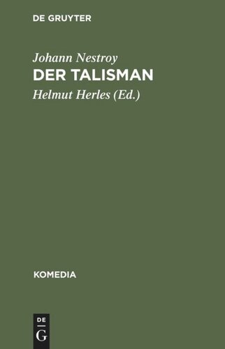 Der Talisman: Posse mit Gesang in drei Acten