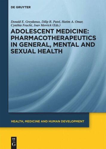 Adolescent Medicine: I Pharmacotherapeutics in General, Mental and Sexual Health
