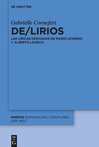 De/lirios: Las líricas desviadas de Mario Levrero y Alberto Laiseca