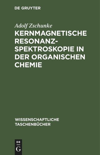 Kernmagnetische Resonanzspektroskopie in der organischen Chemie
