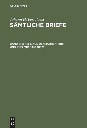Sämtliche Briefe: Band 6 Briefe aus den Jahren 1808 und 1809 (Nr. 1337-1852)