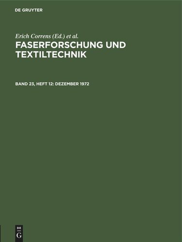 Faserforschung und Textiltechnik: Band 23, Heft 12 Dezember 1972