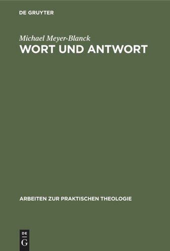 Wort und Antwort: Geschichte und Gestaltung der Konfirmation am Beispiel der Ev.-Luth. Landeskirche Hannovers