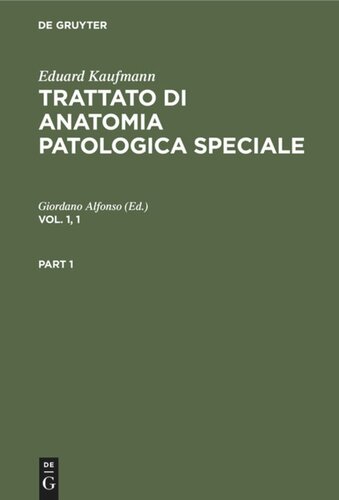 Trattato di anatomia patologica speciale: Vol. 1, 1