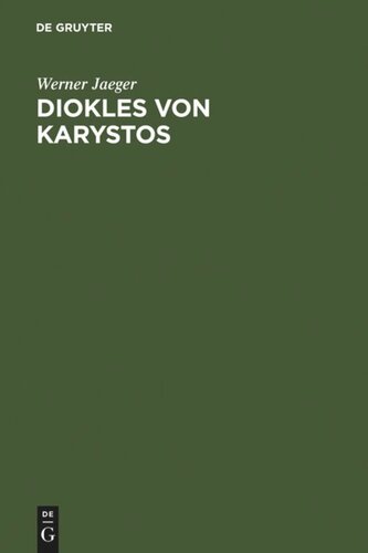 Diokles von Karystos: Die griechische Medizin und die Schule des Aristoteles