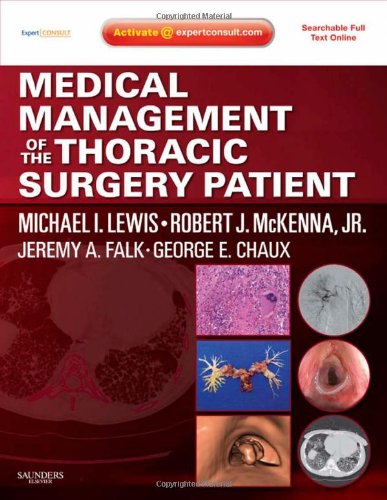 Medical Management of the Thoracic Surgery Patient: Expert Consult - Online and Print