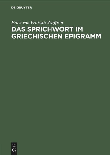 Das Sprichwort im griechischen Epigramm