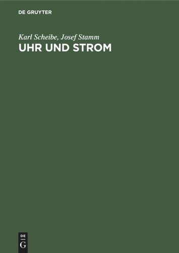 Uhr und Strom: Ein Handbuch über elektronische Uhren