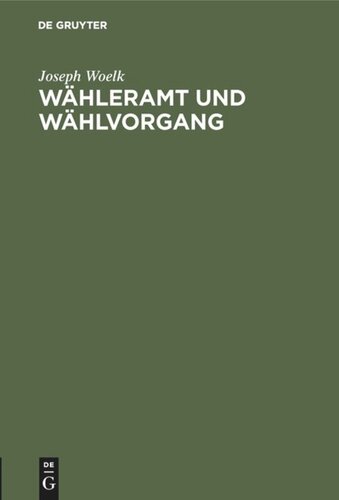 Wähleramt und Wählvorgang: Eine Einführung