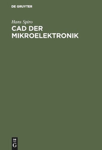 CAD der Mikroelektronik: Simulation, Layout und Testdatenerstellung