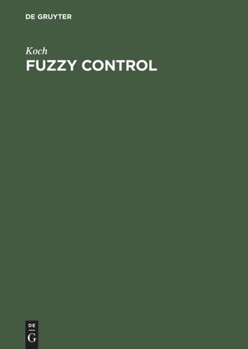 Fuzzy Control: Optimale Nachbildung und Entwurf optimaler Entscheidungen