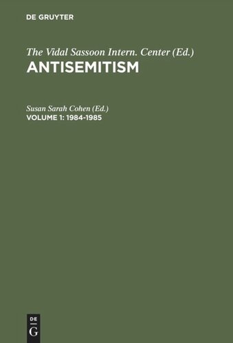 Antisemitism: Volume 1 1984–1985