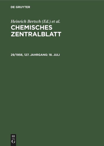 Chemisches Zentralblatt: 29/1956, 127. Jahrgang 18. Juli