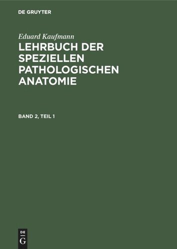 Lehrbuch der speziellen pathologischen Anatomie: Band 2
